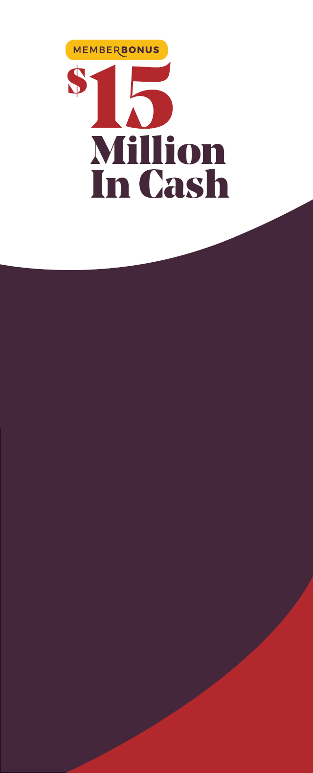 15 million in Member Bonus image